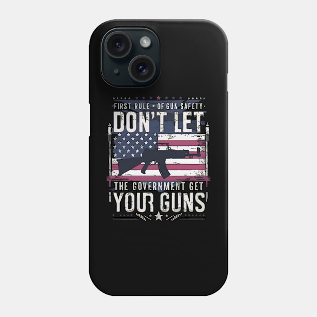 First Rule of Gun Safety gun rights supporters Phone Case by TopTees