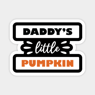 Daddy's Little Pumpkin Magnet