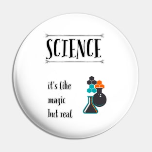 Science is magic Pin