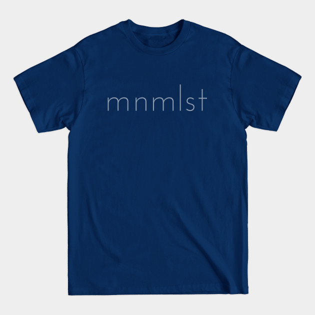 Disover Minimalist Gift Clean Austere Aesthetic Simple Living - Minimalist - T-Shirt