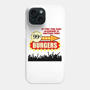 THIS IS THE SIGN Phone Case