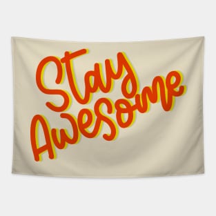 Stay Awesome Lettering Design Tapestry