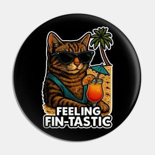 Feeling Fin-tastic Cat Vibes Pin