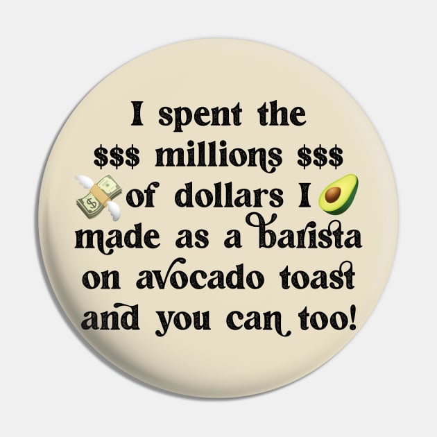 Millionaire Barista with Avocado Toast Pin by Perpetual Brunch