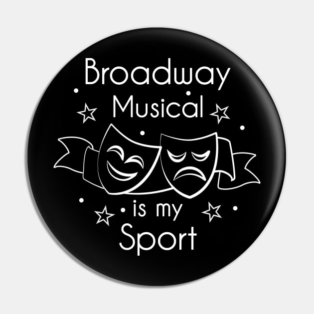 Broadway Musical Pin by TheBestHumorApparel