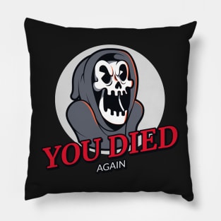 Cuphead Styled Funny Gamer Death Reaper You Died Again Pillow