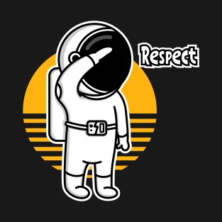 ASTRONAUT RESPECT T-Shirt