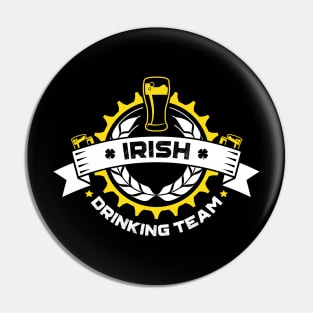 Irish Drinking Team Irish St Patricks Day Pin