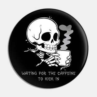 Funny Skeleton Goth Men Women Funny Halloween Coffee Pin