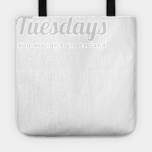 Tuesdays Tote