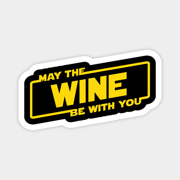 May the Wine Be With You Magnet by BignellArt