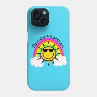 Sunshine & Rainbows Phone Case