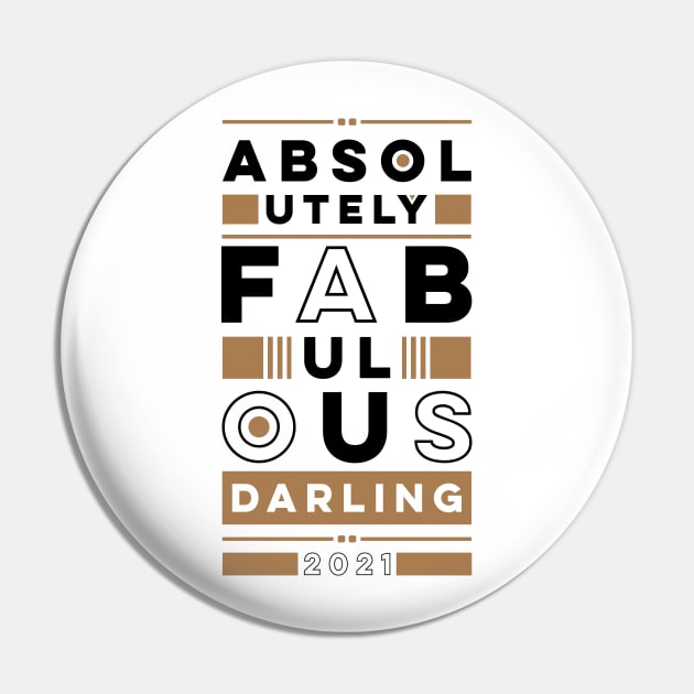 Absolutely fabulous darling Pin by swatianzone