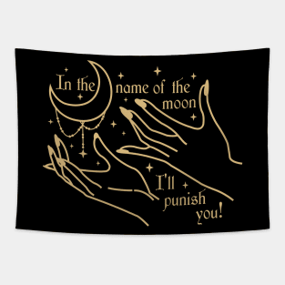 In the name of the moon Tapestry