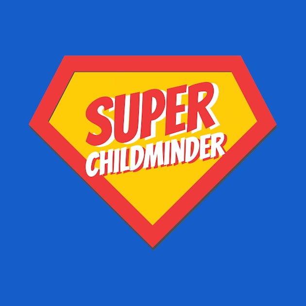 Childminder Gifts | Super Childminder by BetterManufaktur