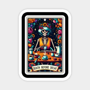 Death Before Decaf funny coffee Magnet