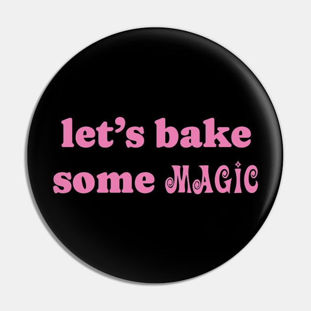 let's bake some... MAGIC Pin by DrystalDesigns