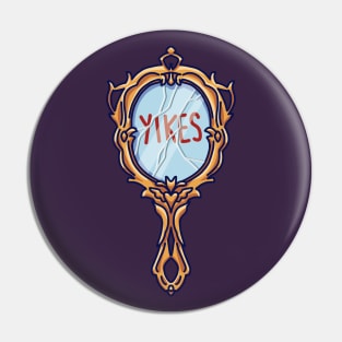 Yikes Mirror Pin