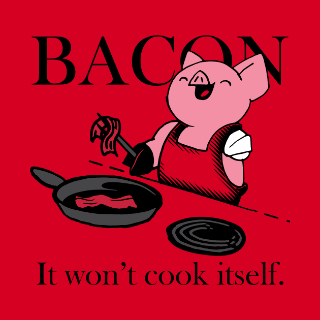 Makin' Bacon by BenBates