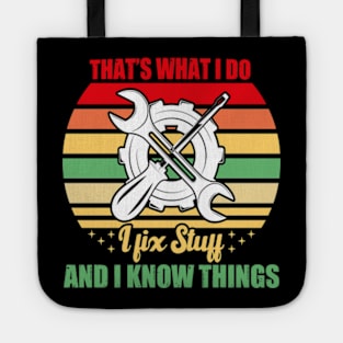 Funny quote I Fix things Tote