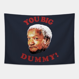 Retro You Big Dummy! Fred G. Sanford VII Tapestry