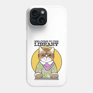 Library Welcome Pretty Cat Librarian Phone Case