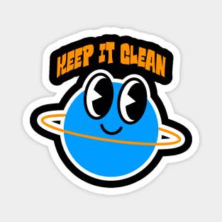 Keep it Clean Magnet