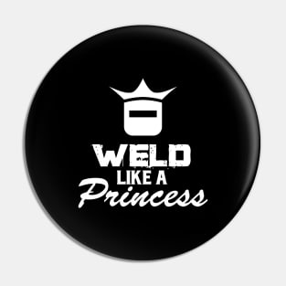 Weld like a Princess (light) Pin