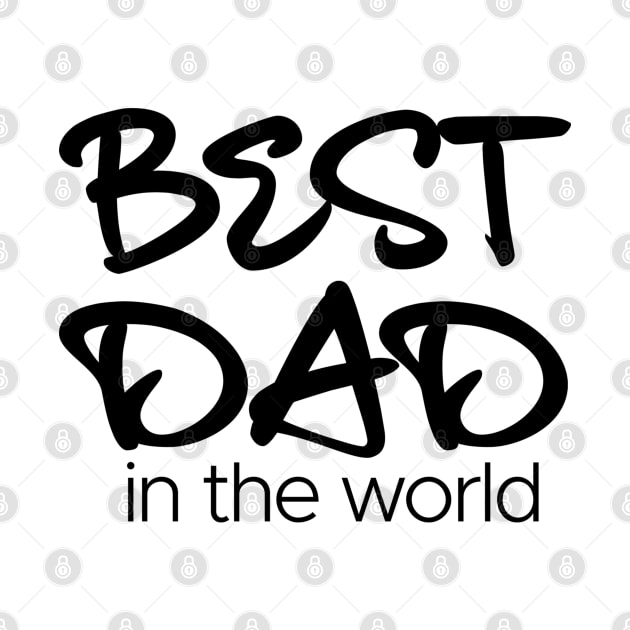 Best Dad in the world by edmproject