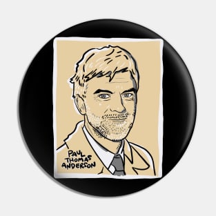 Paul Thomas Anderson Pin