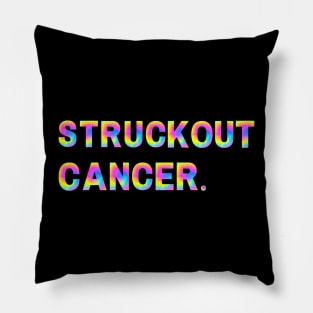 Struck Out Cancer Awareness Survivor Fighting in Tie Dye Pillow