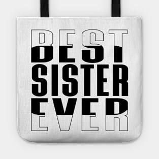 Best Sister Ever Rounded Rectangle Tote