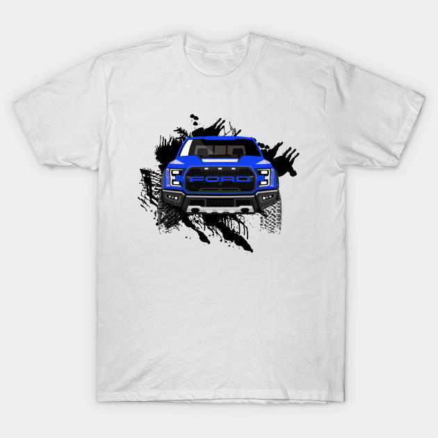 FORD RAPTOR Blue - Car - T-Shirt | TeePublic