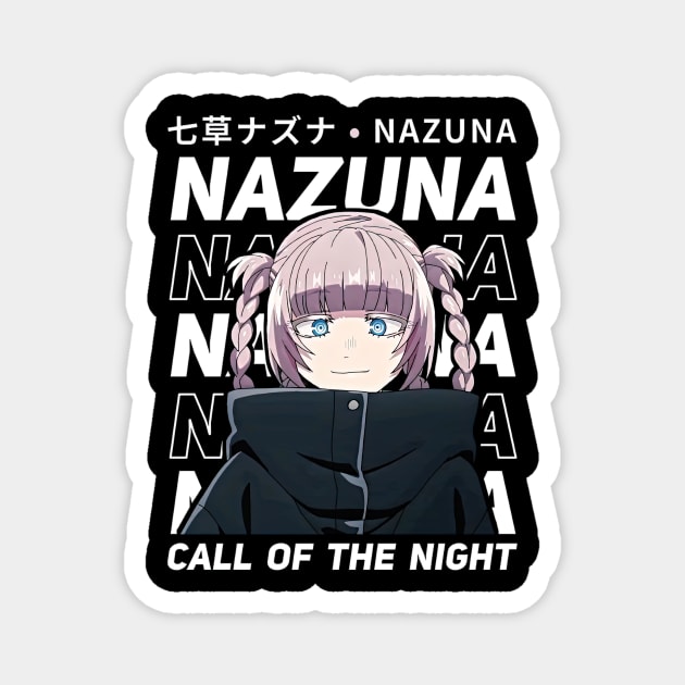 Call Of The Night Nazuna Magnet by CarolIrvine