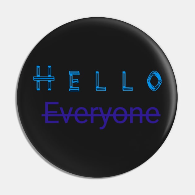 Hello Everyone Pin by satyam012