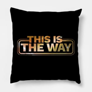 This Is The Way - space landscpe Pillow