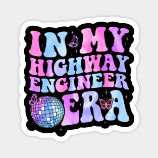 Groovy In My Highway Engineer Era Magnet