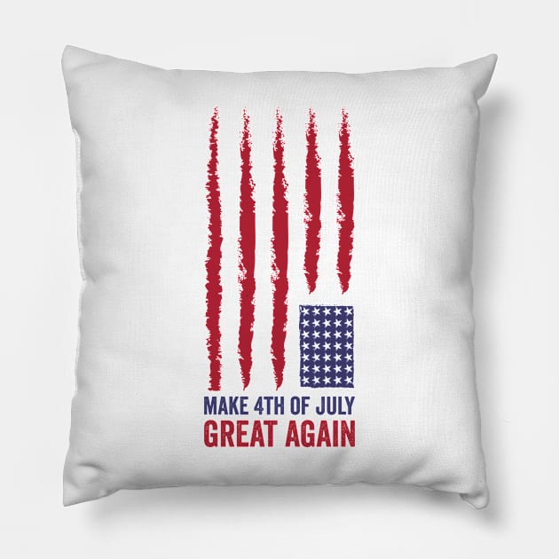 make 4th of July great again gift of independence day Pillow by Mr_tee