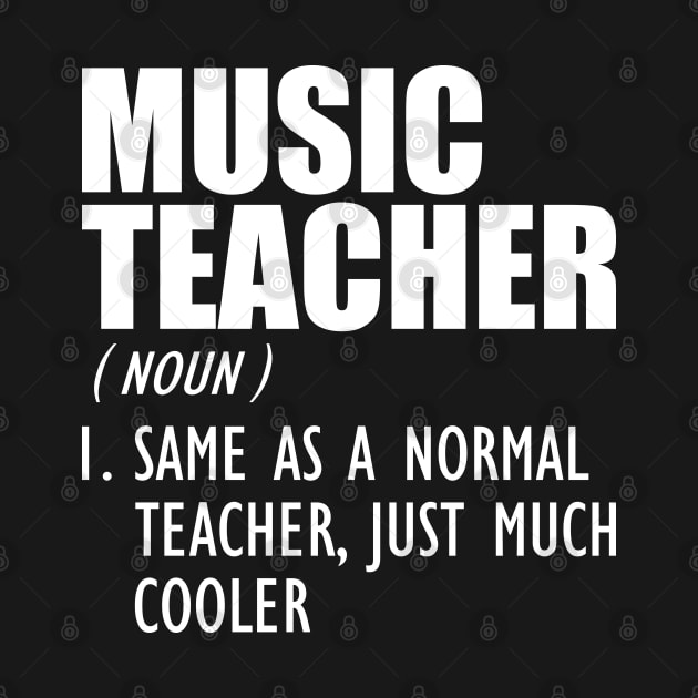 Music Teacher Same as a normal teacher, just much cooler w by KC Happy Shop