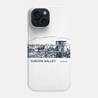 Jurupa Valley California Phone Case