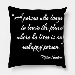 a person who longs milan kundera by chakibium Pillow