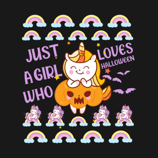 Funny halloween Just A Girl Who Loves Halloween Unicorn Pumpkin Rainbows T-Shirt