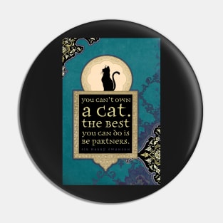 You Can't Own a Cat Pin