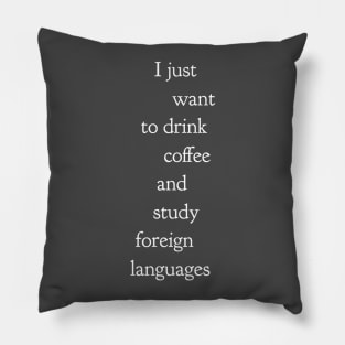 Coffee & Foreign Languages Pillow