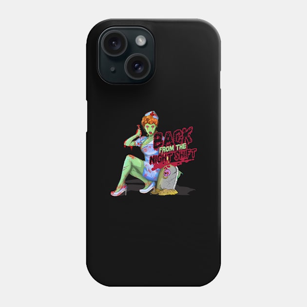 Healthcare Night Shift Nurse Zombie Phone Case by Trendy Black Sheep