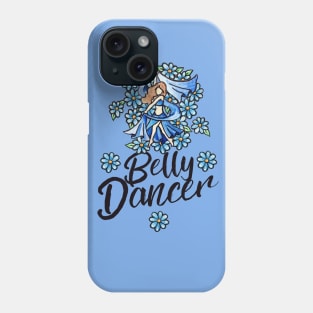 Belly Dancer Phone Case