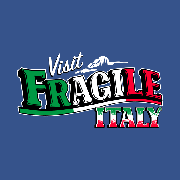 Visit Fragile Italy by DeepFriedArt