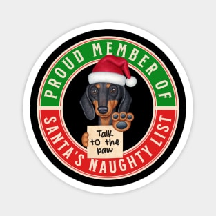 Cute Doxie Dog on Santa's naughty list on Proud Member of Santa's Naughty List Magnet