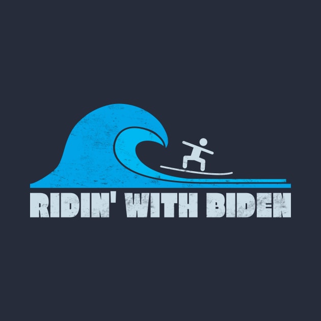 Ridin' With Biden Surfer Surfing Blue Wave 2020 Joe Biden Campaign by Forest & Outlaw