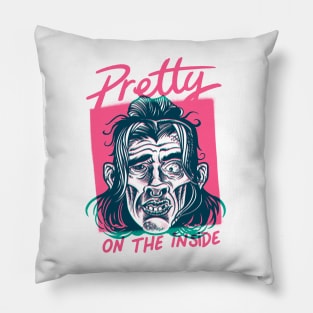 Pretty on the inside Pillow